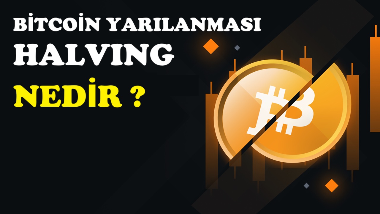 Bitcoin Yarılanması (Halving) Nedir?