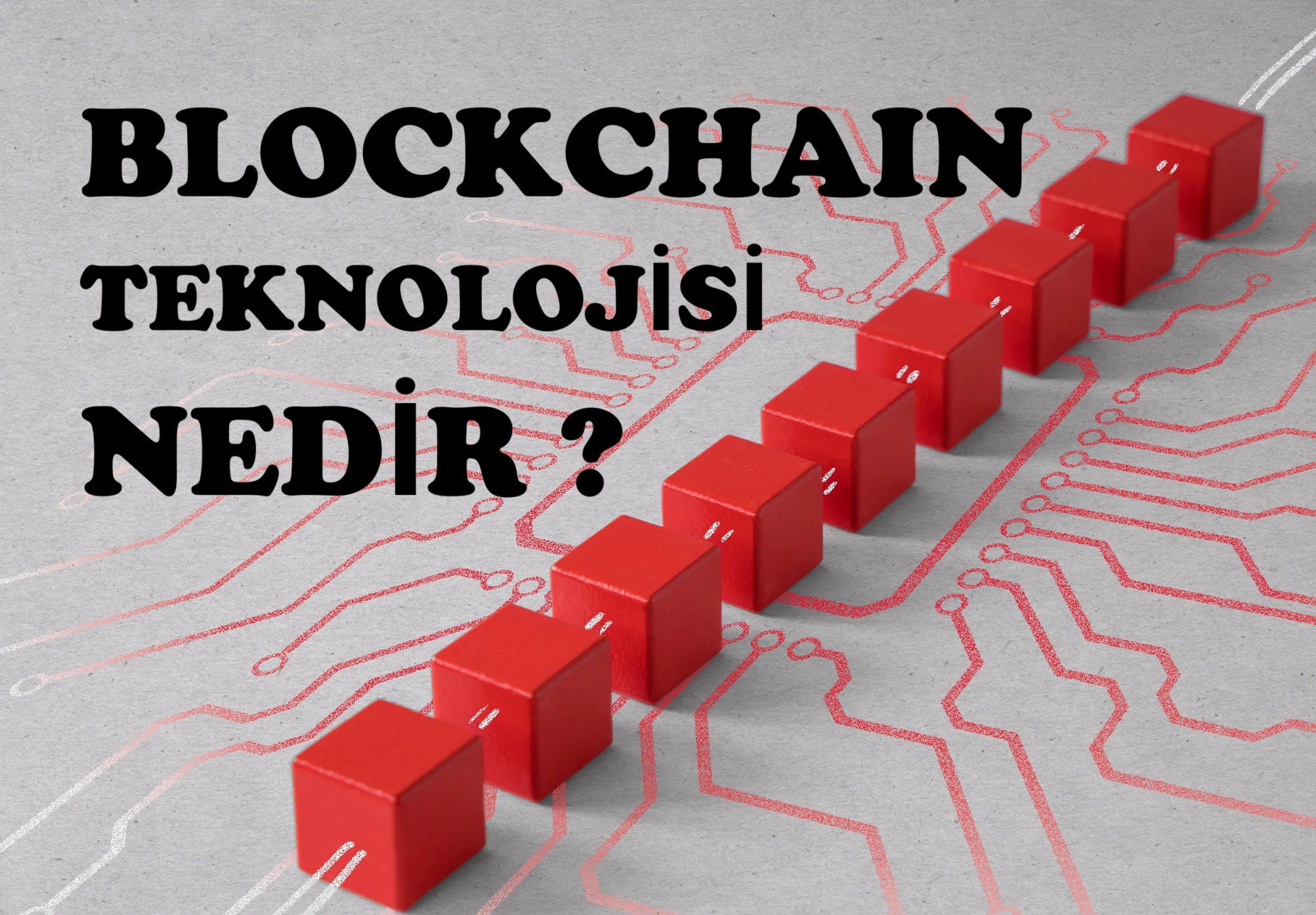 Blockchain Nedir